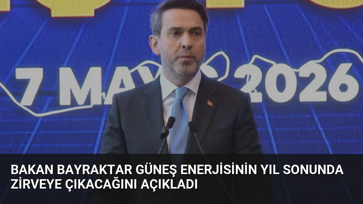 Bakan Bayraktar Güneş Enerjisinin Yıl Sonunda Zirveye Çıkacağını Açıkladı