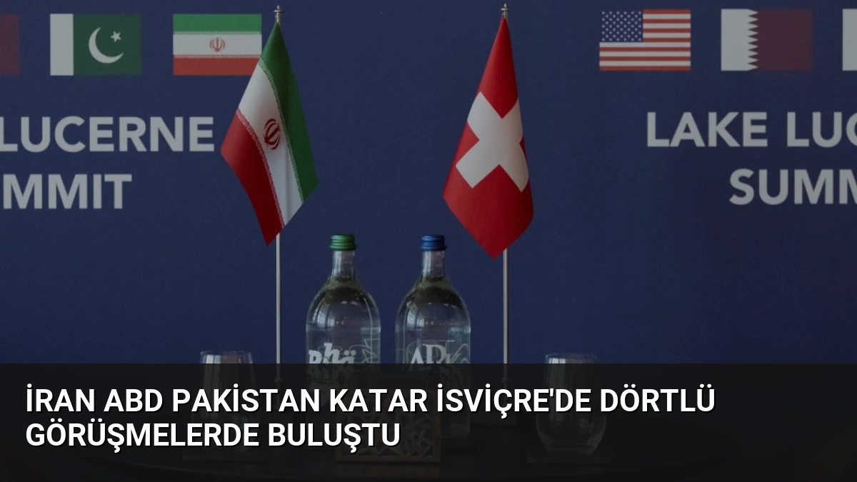 İran ABD Pakistan Katar İsviçre’de Dörtlü Görüşmelerde Buluştu